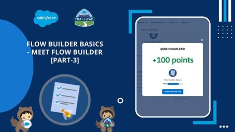 Meet Flow Builder Part3 Flow Builder Basics Salesforce Trailhead