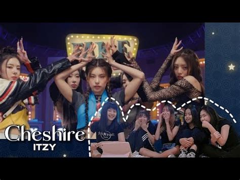 Melomanie Reacts To Mv Practice Video Of Itzy Cheshire Youtube