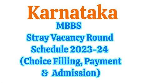 Karnataka Mbbs Stray Vacancy Round Choice Filling Payment And