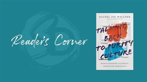 Reader S Corner Talking Back To Purity Culture By Rachel Joy Welcher