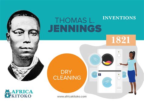 Thomas L Jennings Inventor Of Dry Cleaning Africa Kitoko