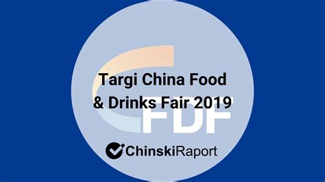 Targi China Food Drinks Fair Targi W Chinach