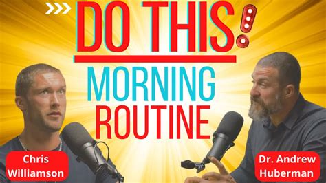 A Neuroscientist Morning Routine Dr Andrew Huberman And Chris