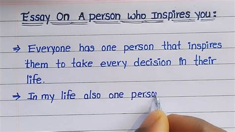 Essay On A Person Who Inspires You In English A Person Who Inspires