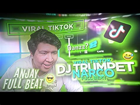 Dj Trumpet Narco Viral Tiktok Mengkane Full Bass Youtube