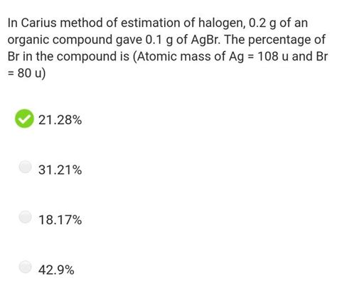 In Carius Method Of Estimation Of Halogen Organic Chemistry