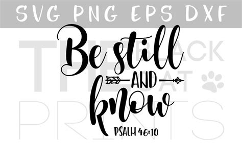 Be Still And Know Arrow Svg Psalm 46 10 Bible Verse Svg Eps Png Dxf By Theblackcatprints