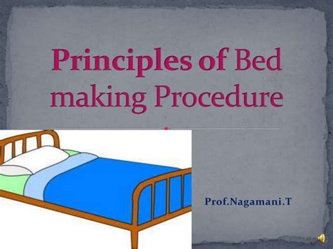 Principles Of Bed Makingpptx