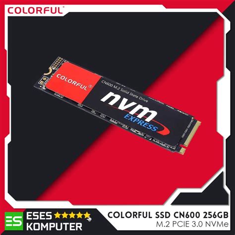 Jual SSD Colorful CN600 256GB M 2 2280 PCIe Gen3 X4 NVMe Shopee Indonesia