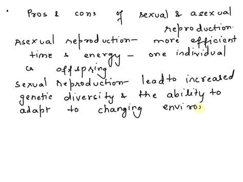 Solved What Are The Pros And Cons Of Sexual And Asexual Reproduction