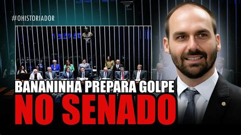 Eduardo Bolsonaro Quer Golpe No Senado E Valdemar Faz An Ncio Sobre