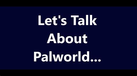 Let's Talk About The Palworld Controversy (Plus A.I. & Lawsuits) - YouTube