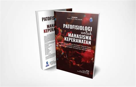 Patofisiologi Untuk Mahasiswa Keperawatan Eureka Media Aksara