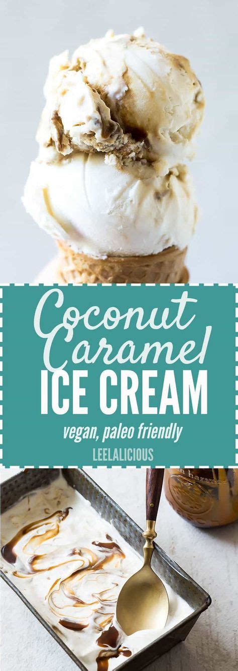 Salted Caramel Ice Cream Vegan Paleo Leelalicious In