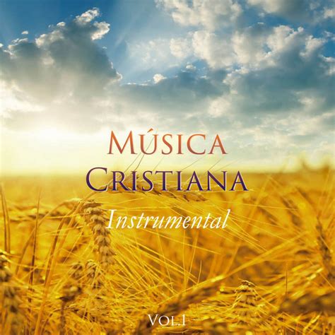 Lista Imagen De Fondo Musica Cristiana Instrumental Para Orar Y