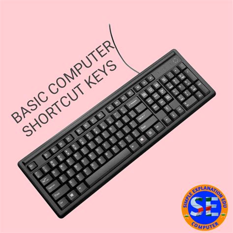 Computer Shortcut Keys Basic Shortcut Keys