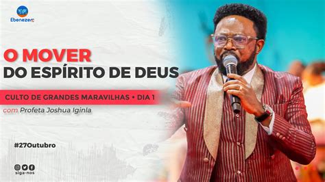 O Mover Do Esp Rito De Deus Sexta Feira De Grandes Maravilhas Em