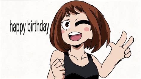 Happy Birthday Ochaco Uraraka By Mummified35969 On Deviantart