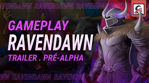 Ravendawn Gameplay Trailer Comentado E Arqu Tipos Pr Alpha Youtube