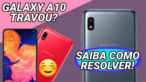 Seu Samsung Travou Galaxy A Travou Saiba Como Resolver Youtube