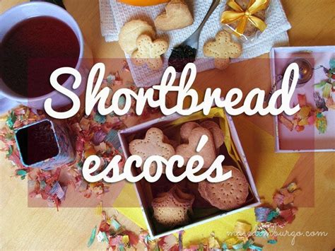 Receta De Shortbread Galletas Escocesas De Mantequilla