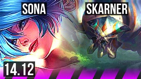 SONA Zeri Vs SKARNER Kai Sa SUP 4 3 21 600 Games Rank 13