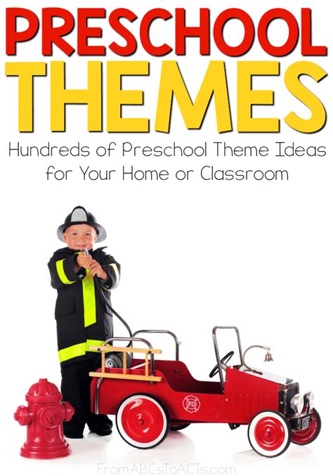 Preschool Themes - From ABCs to ACTs