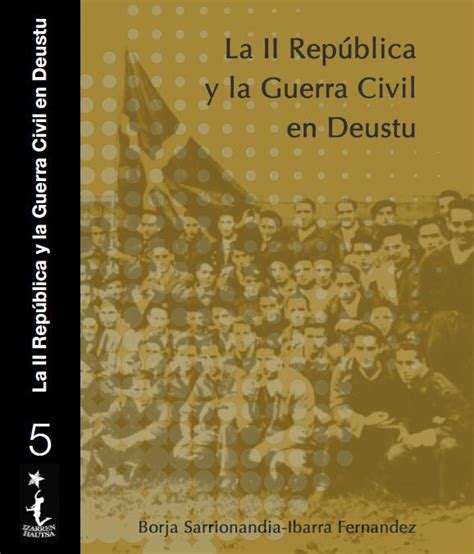 AHAZTUAK 1936 1977 OLVIDAD S 1936 1977 LA II REPÚBLICA Y LA GUERRA