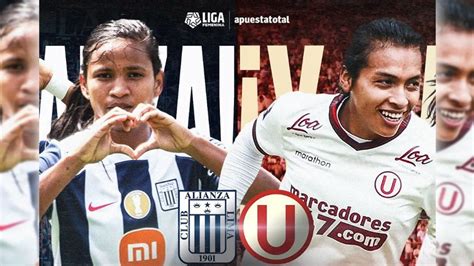 Alianza Lima Vs Universitario De Deportes Por Final De Liga Femenina