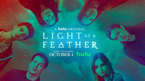 [WATCH] 'Light As A Feather' Gets Season 2B Premiere Date & New Trailer On Hulu