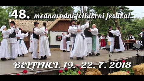 48 Mednarodni Folklorni Festival Beltinci 2018 YouTube