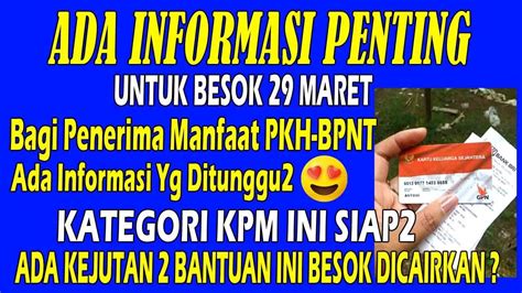 Info Pkh Hari Ini Ada Info 2 Pencairan Bantuan Bagi Kpn Pkh Bpnt