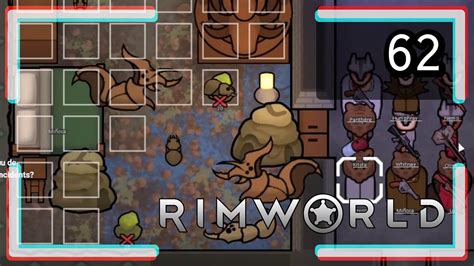 Rimworld L Aventure Infinie Ep 62 Let S Play FR Mais On Nous