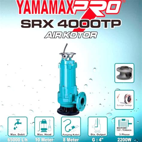 Yamamax Pro Srx Tp Pompa Celup Air Kotor Bersih Keruh Sungai