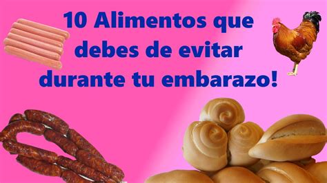 10 Alimentos Que Debes De Evitar Durante Tu Embarazo Embarazo Youtube