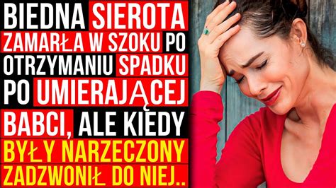 Biedna Sierota Zamarła W Szoku Po Otrzymaniu Spadku Po Umierającej