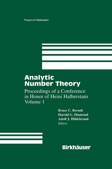 Analytic Number Theory Proceedings Of A Conference In Honor Of Heini