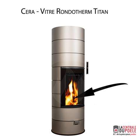 Vitre Rondotherm Titan Cera Avec Joint De Vitre Ref S