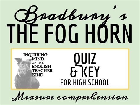 The Fog Horn By Ray Bradbury Quiz And Answer Key Teaching Resources