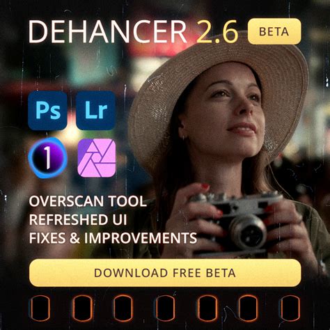 Dehancer Film 2 6 Beta For Ps Lrc C1 Aph Is Out Dehancer Blog