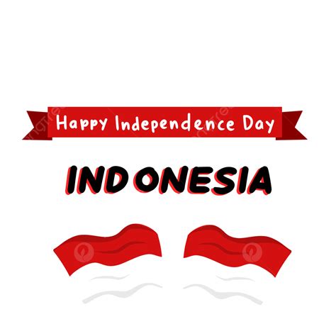 Indonesia Independent Day White Transparent Happy Independence Day