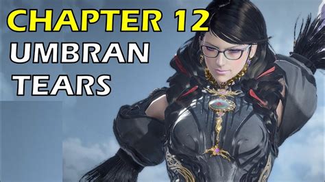 Chapter 12 All Umbran Tears Locations Bayonetta 3 Crow Cat Toad