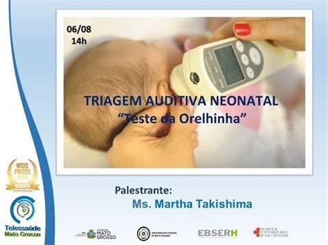 Triagem Auditiva Neonatal Teste Da Orelhinha Youtube