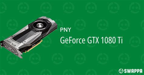 GeForce GTX 1080 Ti Prices, Still a Good Buy - Swappa