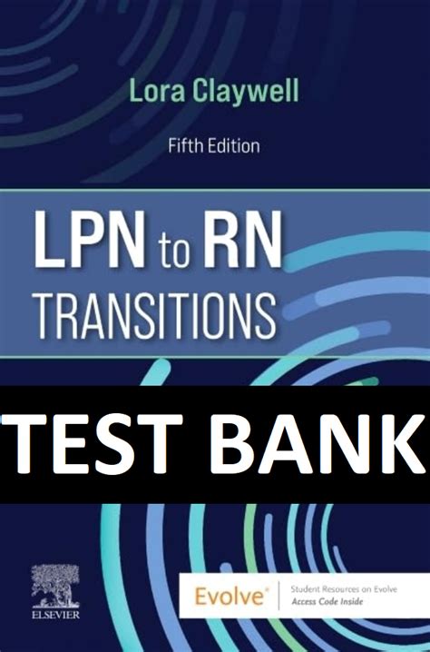 Test Bank Lpn To Rn Transitions Th Edition By Claywell Inspire Uplift