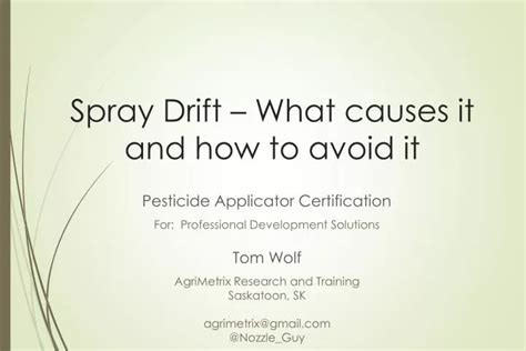 Ppt Spray Drift What Causes It And How To Avoid It Powerpoint