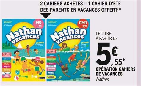 Promo Opération Cahiers De Vacances Nathan chez E Leclerc iCatalogue fr