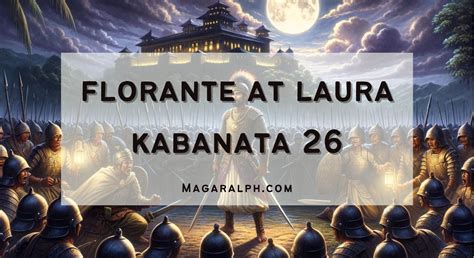 Florante At Laura Kabanata 26 Ang Pagtataksil Ni Adolfo Buod Aral Tauhan Atbp — Magaralph