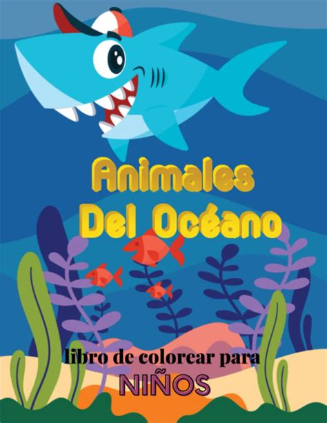 Buy Animales Del Océano libro de colorear para niños libro para