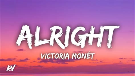 Victoria Monét Alright Lyrics YouTube